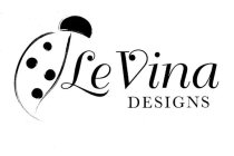 LE VINA DESIGNS