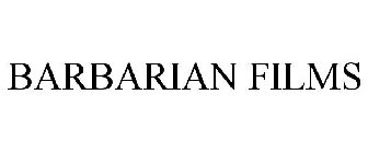 BARBARIAN FILMS