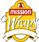 MISSION WRAPS