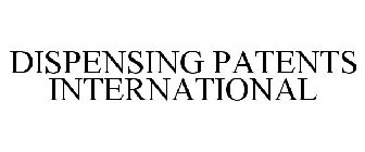 DISPENSING PATENTS INTERNATIONAL