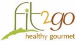 FIT2GO HEALTHY GOURMET