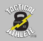 TACTICAL ATHLETE LEGIO XII.COM