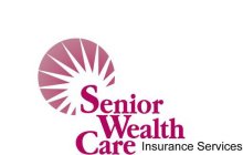 SENIOR WEALTH CARE INSURANCE SERVICES