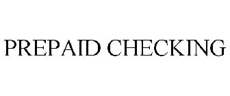 PREPAID CHECKING