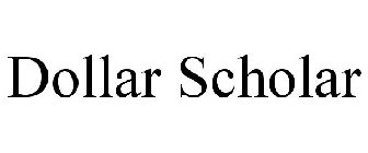 DOLLAR SCHOLAR