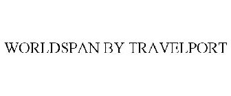 WORLDSPAN BY TRAVELPORT