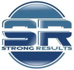 SR STRONG RESULTS