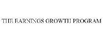 THE EARNINGS GROWTH PROGRAM