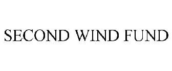 SECOND WIND FUND