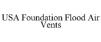 USA FOUNDATION FLOOD AIR VENTS