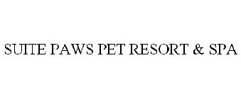 SUITE PAWS PET RESORT & SPA