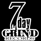 7 DAY GRIND RECORDS