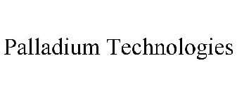 PALLADIUM TECHNOLOGIES