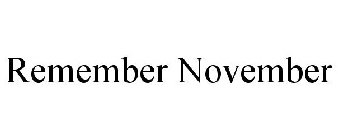 REMEMBER NOVEMBER