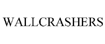 WALLCRASHERS