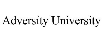 ADVERSITY UNIVERSITY