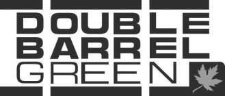 DOUBLE BARREL GREEN