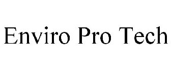 ENVIRO PRO TECH