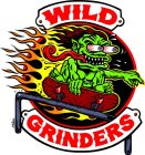 WILD GRINDERS