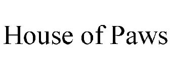 HOUSE OF PAWS