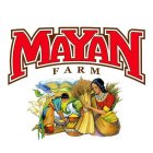 MAYAN FARM