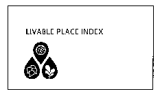 LIVABLE PLACE INDEX