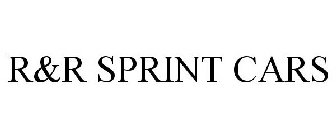 R&R SPRINT CARS