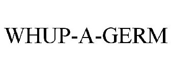 WHUP-A-GERM