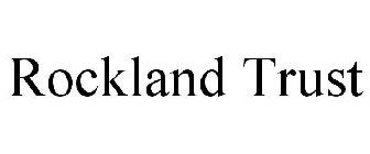 ROCKLAND TRUST