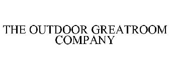 THE OUTDOOR GREATROOM COMPANY