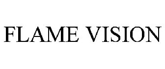 FLAMEVISION
