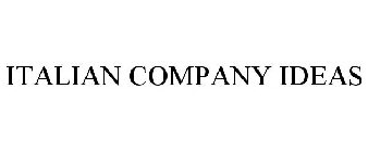 ITALIAN COMPANY IDEAS