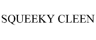 SQUEEKY CLEEN