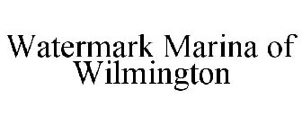 WATERMARK MARINA OF WILMINGTON