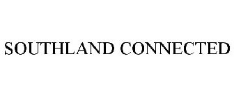 SOUTHLAND CONNECTED