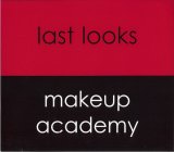 LAST LOOKS MAKEUP ACADEMY