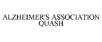 ALZHEIMER'S ASSOCIATION QUASH