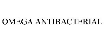 OMEGA ANTIBACTERIAL