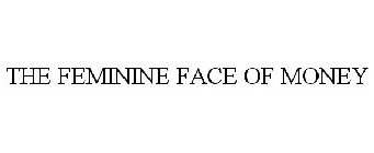 THE FEMININE FACE OF MONEY