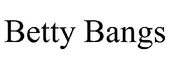 BETTY BANGS