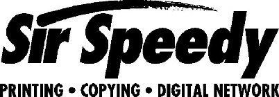 SIR SPEEDY PRINTING · COPYING · DIGITAL NETWORK