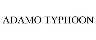 ADAMO TYPHOON