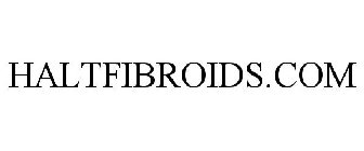 HALTFIBROIDS.COM