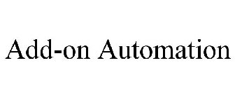 ADD-ON AUTOMATION