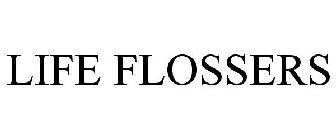 LIFE FLOSSERS