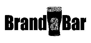 BRAND A BAR