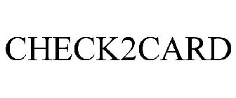 CHECK2CARD