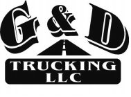 G & D TRUCKING LLC