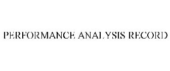 PERFORMANCE ANALYSIS RECORD