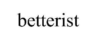BETTERIST